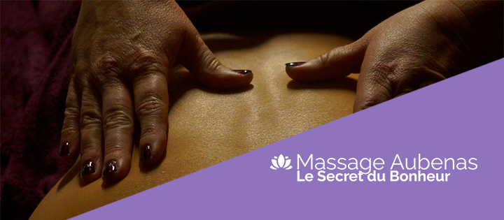 Massage Aubenas - Le Secret du Bonheur