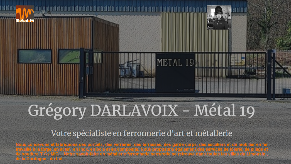 Métal19 - Atelier de métallerie Grégory DARLAVOIX