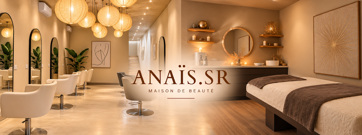 Anaïs.Sr maison de beauté coiffure et bien être