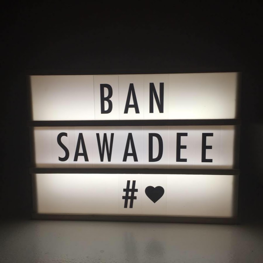 BAN SAWADEE