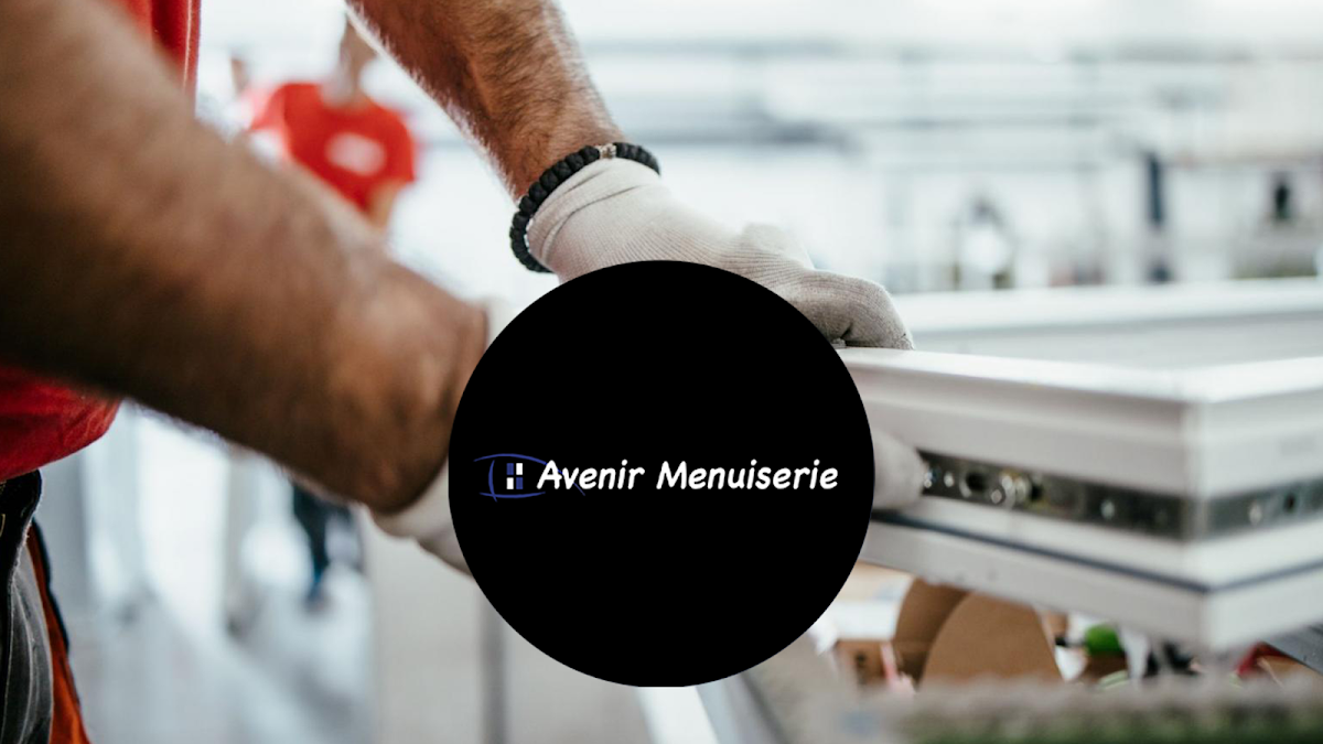 Avenir Menuiserie Morangis